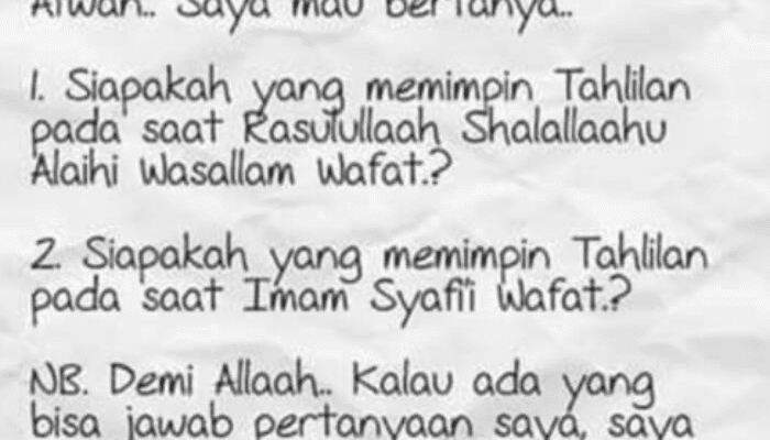 SAAT ROSUL DAN IMAM SYAFI'I WAFAT, YANG PIMPIN TAHLIL SIAPA? 1 SORBANSANTRI.COM